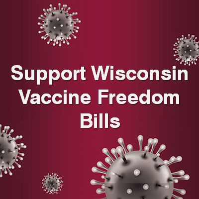 Custom_campaign_image_support-wisconsin-vax-freedom-bills_400x400